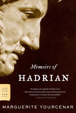 Marguerite Yourcenar Memoirs of Hadrian