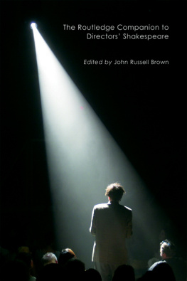 John Russell Brown (editor) The Routledge Companion to Directors Shakespeare