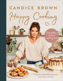 Candice Brown - Happy Cooking