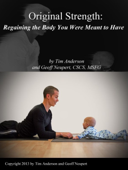 Anderson Tim - Original Strength: Regaining the Body You Were Meant to Have