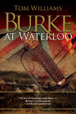 Tom Williams - Burke at Waterloo (James Burke)