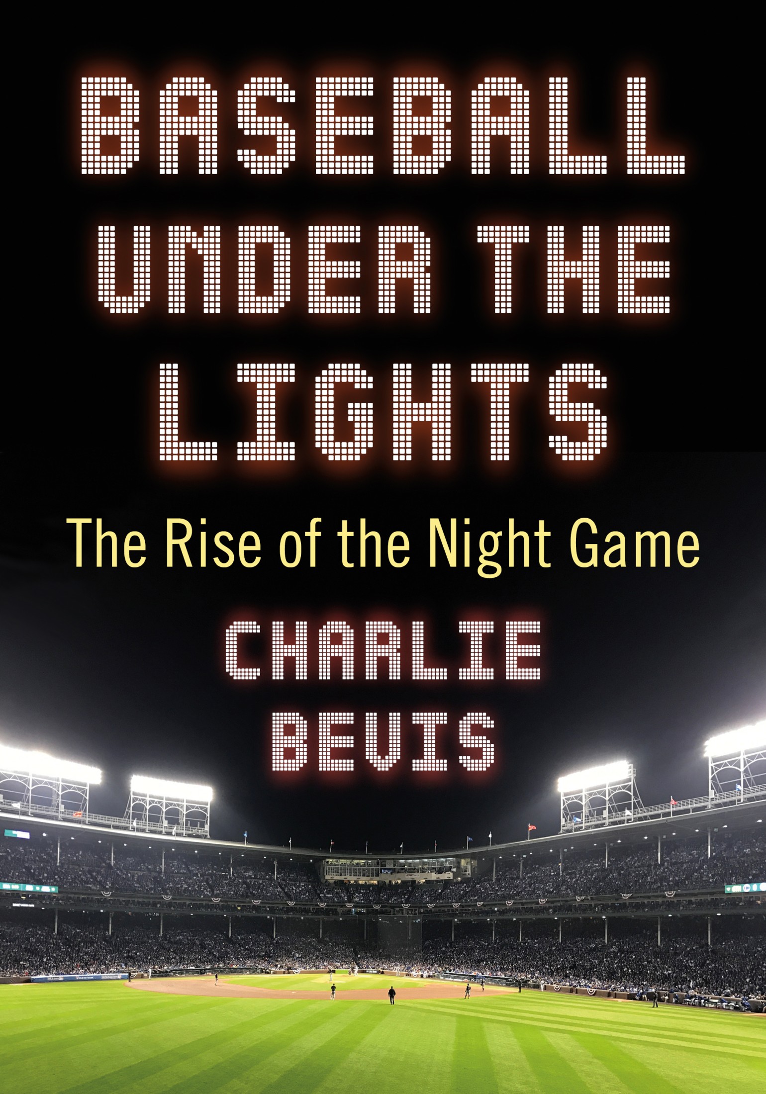 Baseball Under the Lights Also by Charlie Bevis and from McFarland Red Sox vs - photo 1