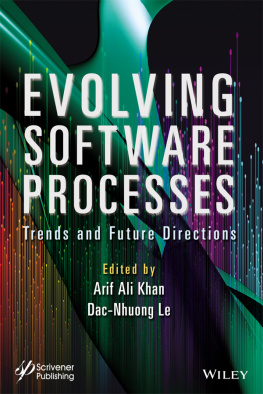 Dac-Nhuong Le Evolving Software Processes: Trends and Future Directions