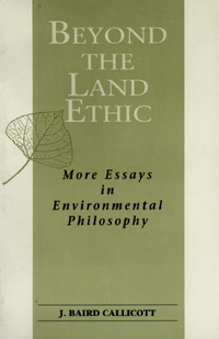 title Beyond the Land Ethic More Essays in Environmental Philosophy SUNY - photo 1