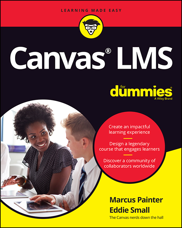 Canvas LMS For Dummies Published by John Wiley Sons Inc 111 River - photo 1