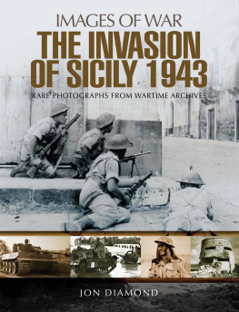 Jon Diamond The Invasion of Sicily 1943