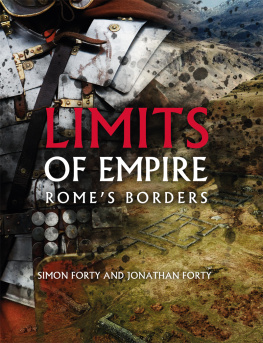 Simon Forty Limits of Empire: Romes Borders