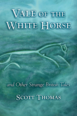 Thomas - Vale of the White Horse and Other Strange British Tales