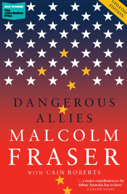 Malcolm Fraser - Dangerous Allies