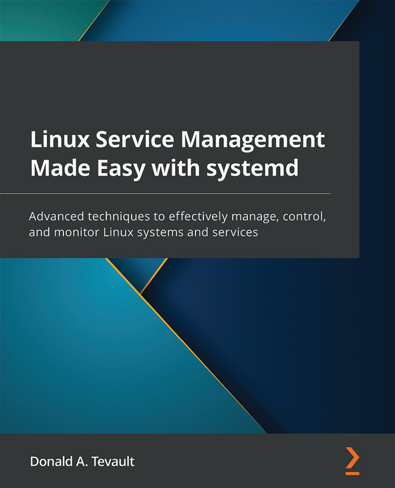 Linux Service Management Made Easy with systemd Advanced techniques to - photo 1