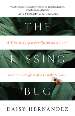 Daisy Hernández - The Kissing Bug
