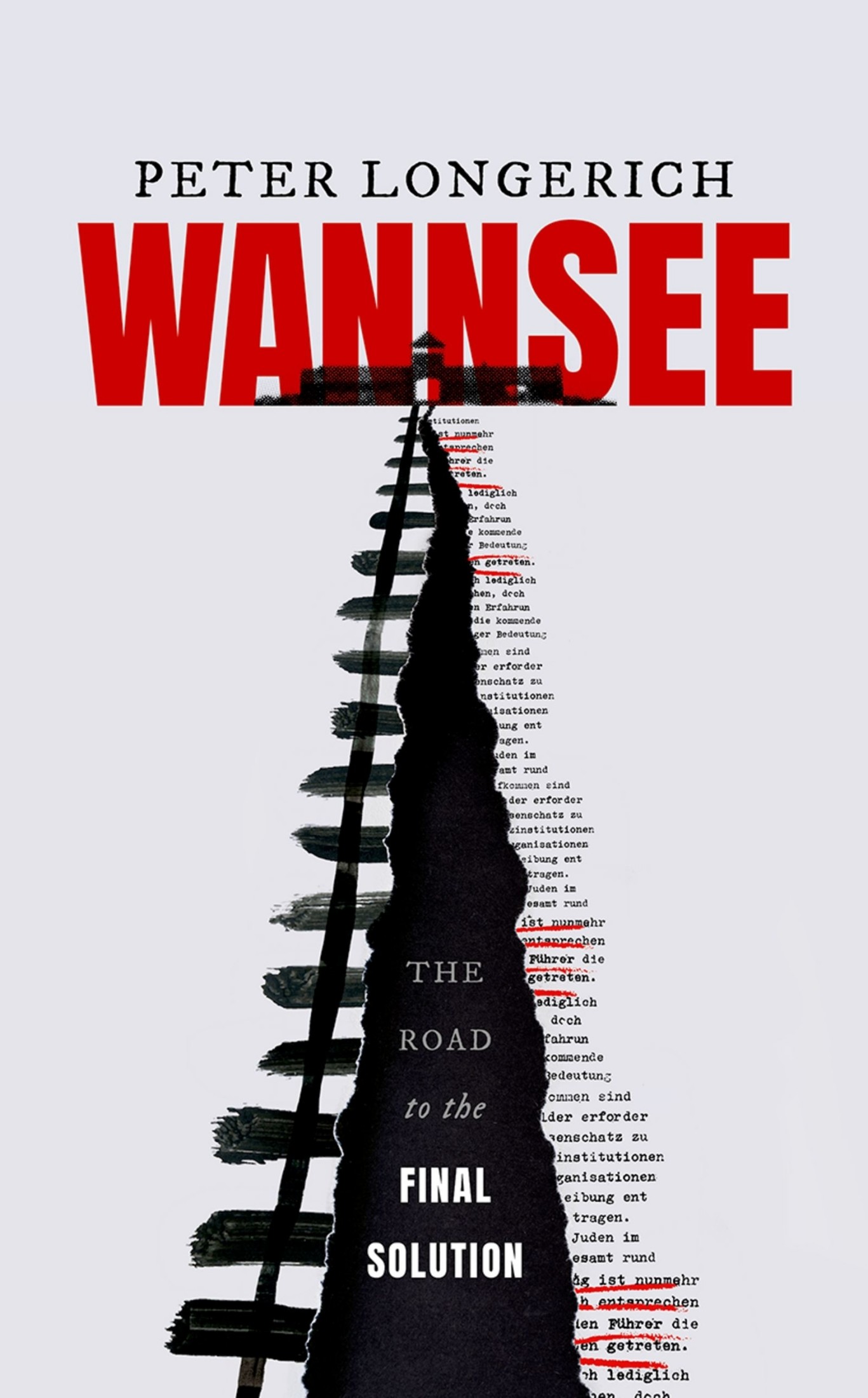 Wannsee The Road to the Final Solution - image 1