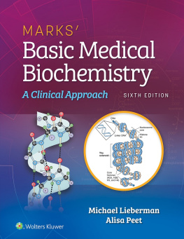 Michael A. Lieberman - Marks Basic Medical Biochemistry: A Clinical Approach