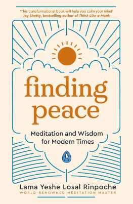 Lama Yeshe Losal Rinpoche - Finding Peace