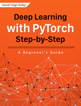 Daniel Voigt Godoy Deep Learning with PyTorch Step-by-Step: A Beginner’s Guide