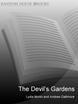Lydia Monin - The Devils Gardens: A History of Landmines