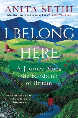 Anita Sethi I Belong Here: A Journey Along the Backbone of Britain