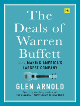 Glen Arnold - The Deals of Warren Buffett Volume 3: Making America’s Largest Company