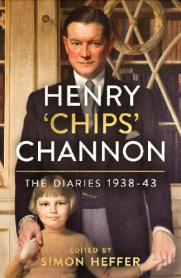 Sir Henry Channon - The Diaries of Chips Channon: 1938-43