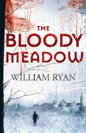 William Ryan - The Bloody Meadow