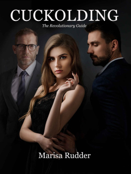 Marisa Rudder Cuckolding: The Revolutionary Guide (Female Led Relationship Book 4)