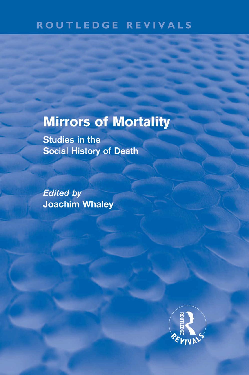 Routledge Revivals Mirrors of Mortality First published in 1981 this - photo 1