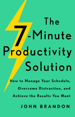 John Brandon - The 7-Minute Productivity Solution