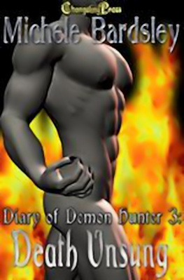 Michele Bardsley Diary of a Demon Hunter 3 Death Unsung