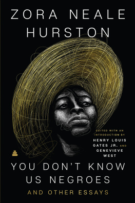 Zora Neale Hurston - You Don’t Know Us Negroes and Other Essays