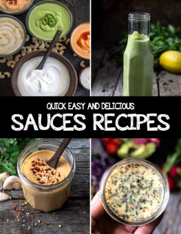 POWELL - Quick, Easy and Delicious Sauces Recipes For The Holidays: All-Time Best Cooking Holidays