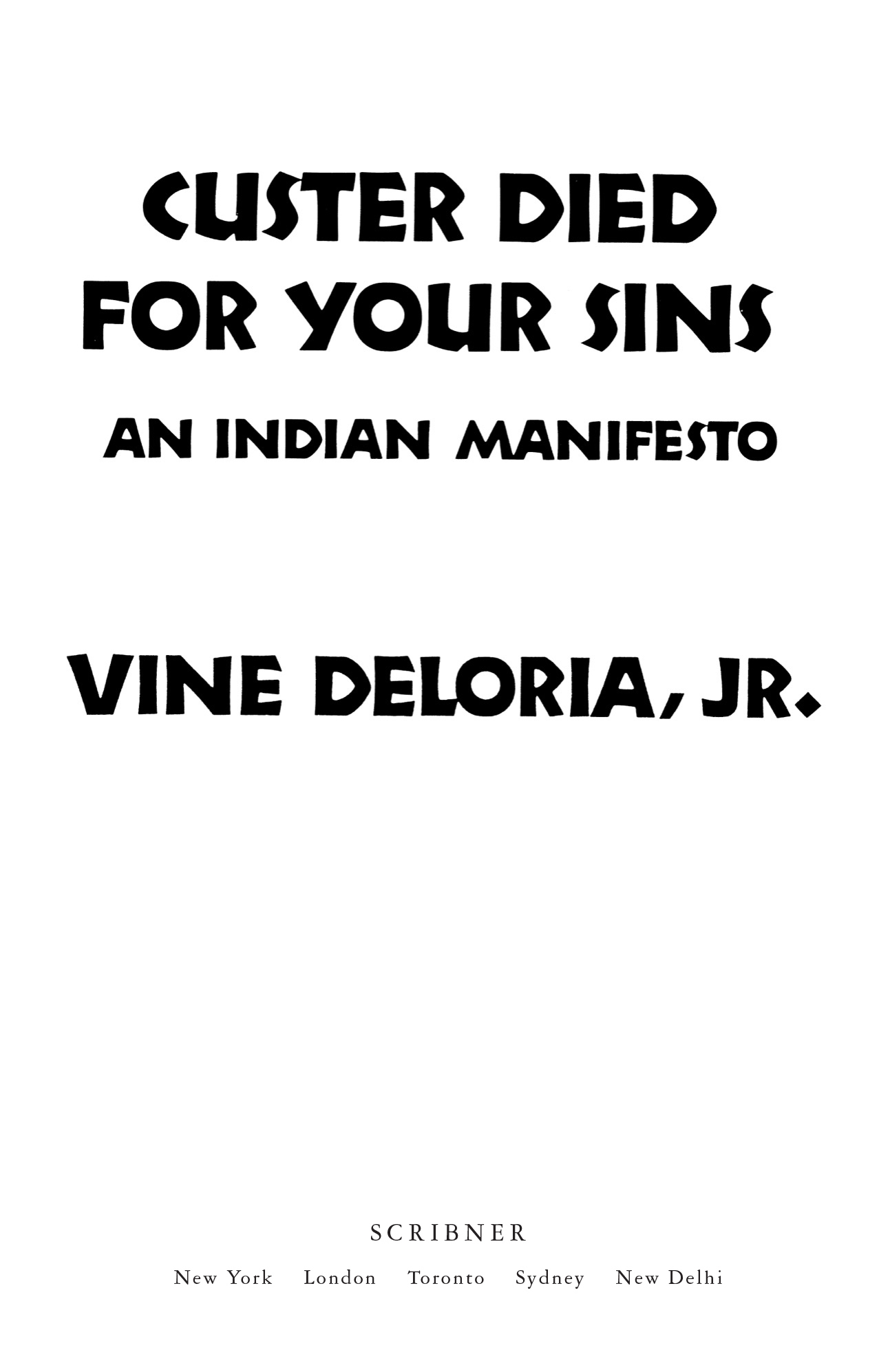 ABOUT THE AUTHOR V INE D ELORIA J R famous as an Indian rights advocate - photo 1