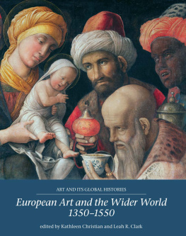 Kathleen Christian European Art and the Wider World 1350–1550