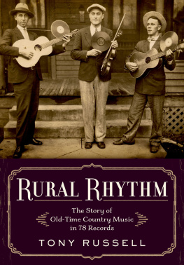 Tony Russell - Rural Rhythm: The Story of Old-Time Country Music in 78 Records