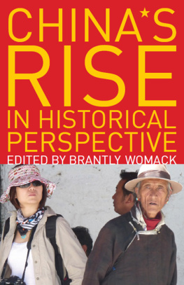 Brantly Womack Chinas Rise in Historical Perspective