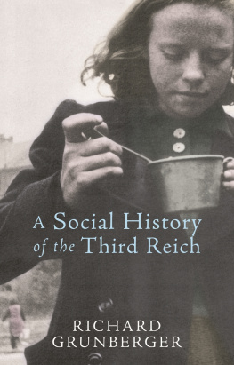 Richard Grunberger - A Social History of the Third Reich