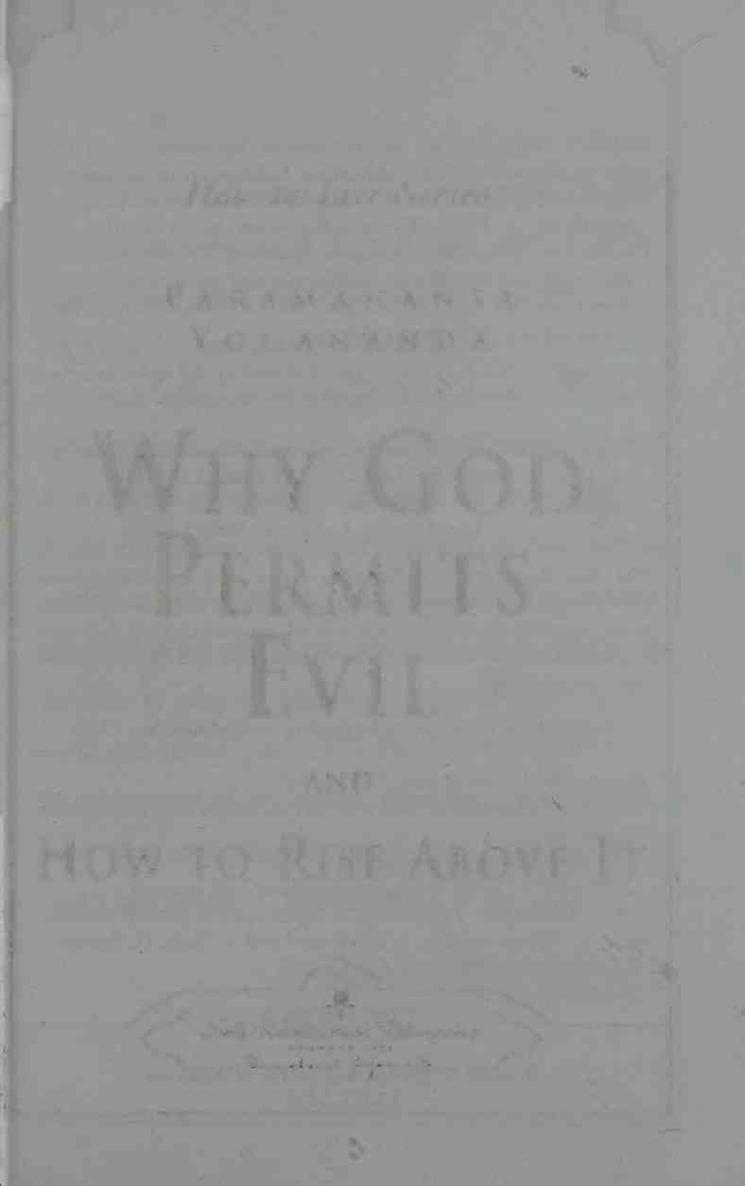 Why God Permits Evil and How to Rise Above It - photo 7