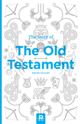 David Talley The Story of the Old Testament