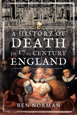 Ben Norman - A History of Death in 17th Century England