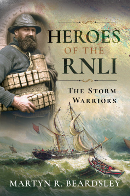 Martyn R. Beardsley - Heroes of the RNLI: The Storm Warriors