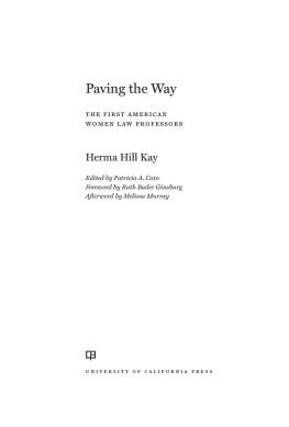 Herma Hill Key - Paving the Way: The First American Women Law Professors