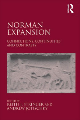 Keith J. Stringer Norman Expansion: Connections, Continuities and Contrasts