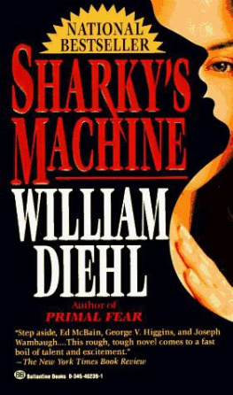 William Diehl - Sharkys Machine