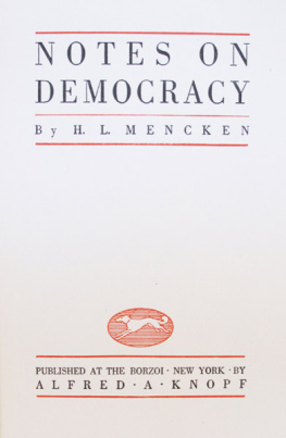 H. L Mencken - Notes on Democracy