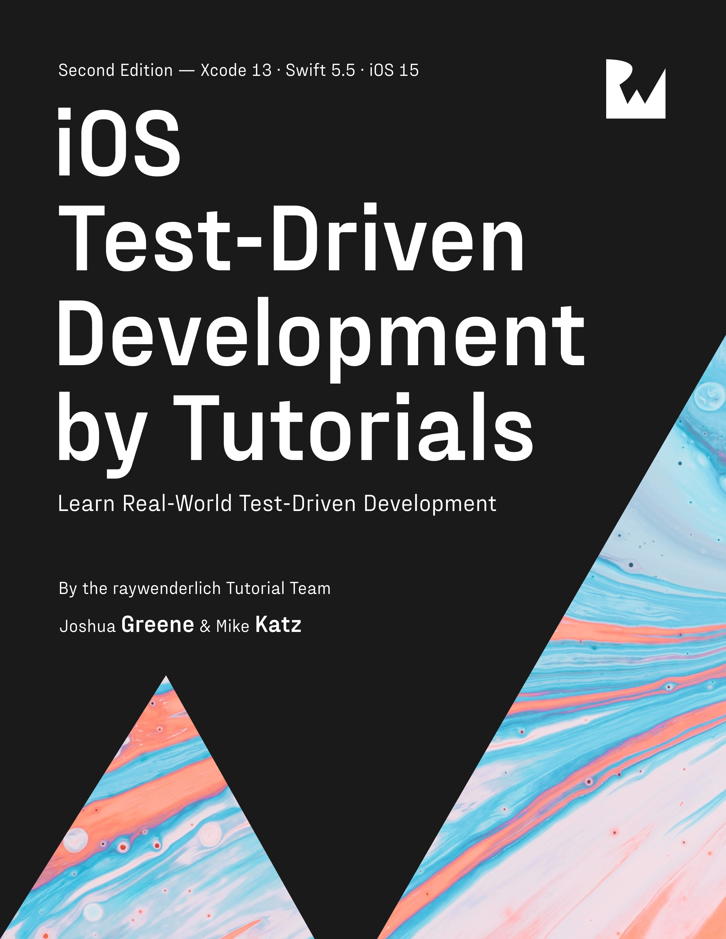 iOS Test-Driven Development by Tutorials By Joshua Greene Michael Katz iOS - photo 1