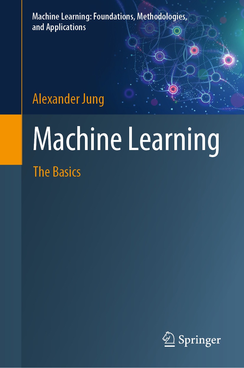 Book cover of Machine Learning Machine Learning Foundations Methodologies - photo 1