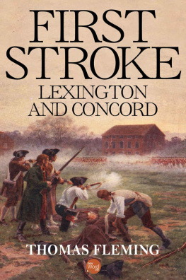 Thomas Fleming - First Stroke: Lexington and Concord