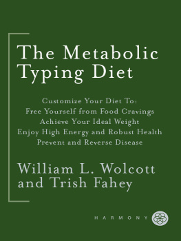 William L. Wolcott The Metabolic Typing Diet