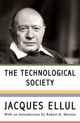 Jacques Ellul - The Technological Society