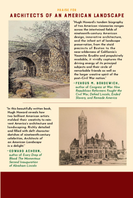 Hugh Howard - Architects of an American Landscape: Henry Hobson Richardson, Frederick Law Olmsted, and the Reimagining of America’s Public and Private Spaces