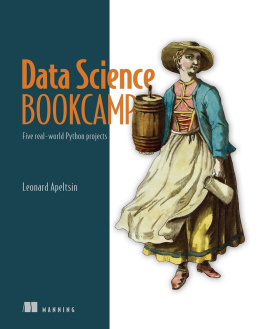 Leonard Apeltsin Data Science Bookcamp: Five Python projects